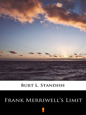 cover image of Frank Merriwell's Limit
